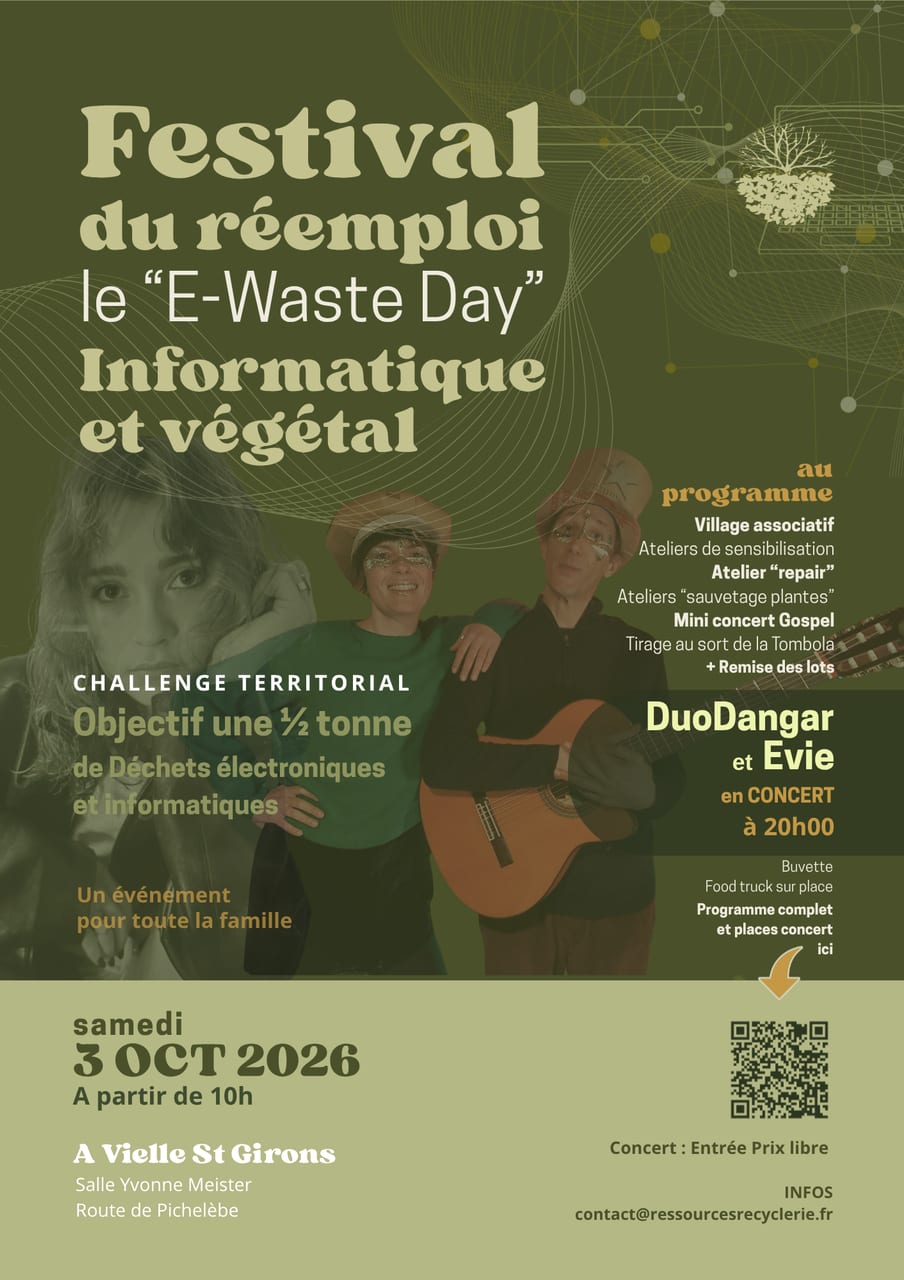 Affiche du Festival du réemploi, le « E-Waste Day », informatique et végétal : samedi 3 octobre 2026 à partir de 10 h à Vielle-Saint-Girons, salle Yvonne Meister, route de Pichelèbe. Au programme : village associatif, ateliers de sensibilisation, atelier repair, ateliers sauvetage de plantes, mini concert, tirage au sort de la tombola et remise des lots. Challenge territorial : objectif une demi-tonne de déchets électroniques et informatiques. Concert de DuoDangar et Evie à 20 h, entrée à prix libre. Buvette et food truck sur place.